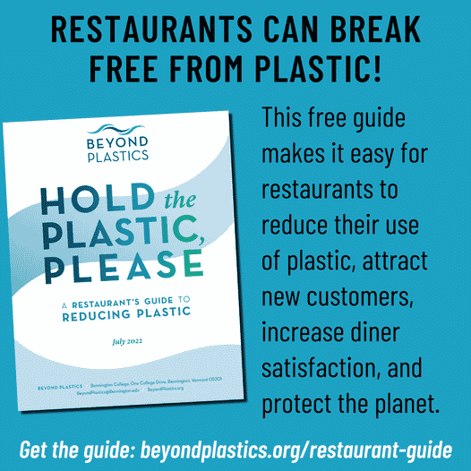 Beyond Plastics Releases Free Guide to Help Restaurants Reduce Their Use of Plastics